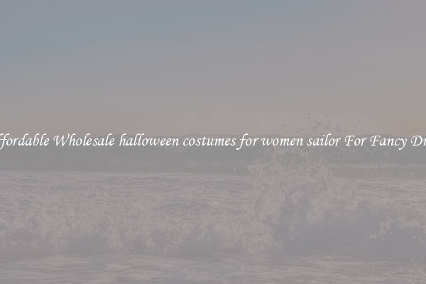 Affordable Wholesale halloween costumes for women sailor For Fancy Dress