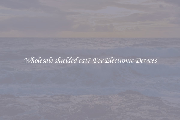 Wholesale shielded cat7 For Electronic Devices