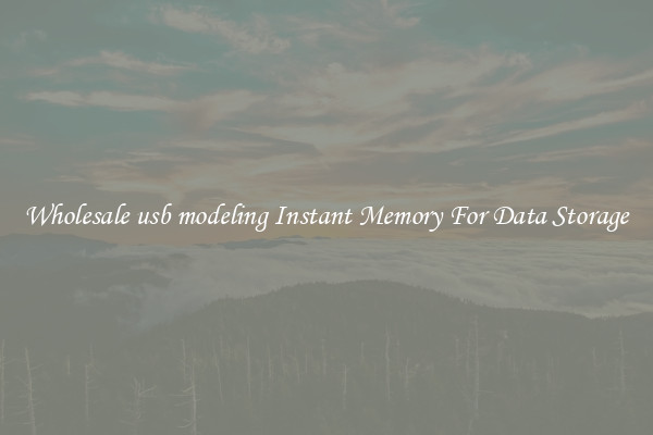 Wholesale usb modeling Instant Memory For Data Storage