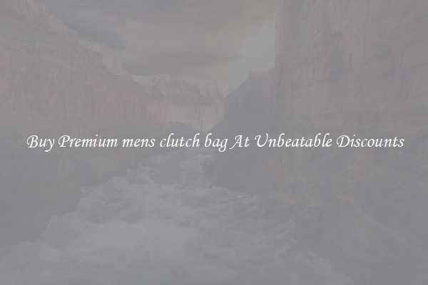 Buy Premium mens clutch bag At Unbeatable Discounts